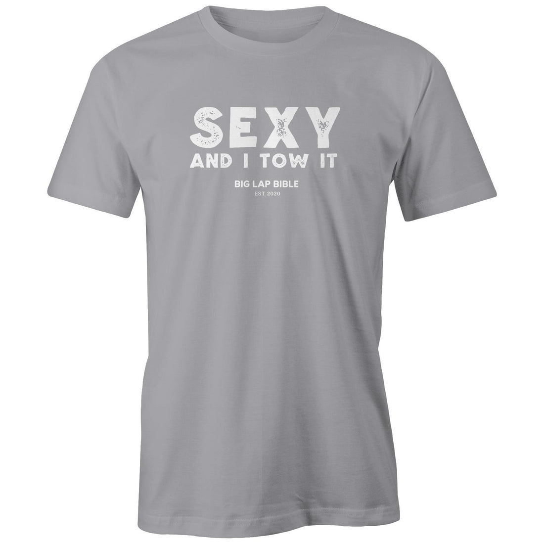 Sexy & I Tow It - Mens Tee